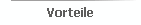 Vorteile